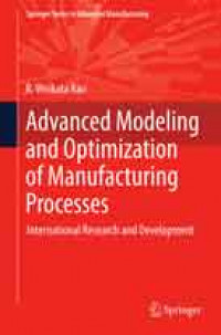 Advanced Modeling and Optimization of Manufacturing Processes