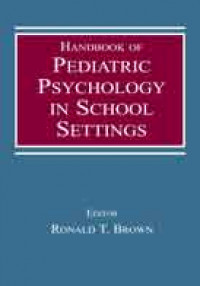 HANDBOOK OF PEDIATRIC PSYCHOLOGY IN SCHOOL SETTINGS