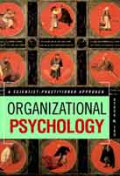 ORGANIZATIONAL PSYCHOLOGY: A SCIENTIST-PRACTITIONER APPROACH