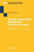 Strategic Supply Chain Management in Process Industries