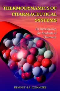 THERMODYNAMICS OF PHARMACEUTICAL SYSTEMS An Introduction for Students of Pharmacy