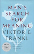 Man's Search for Meaning