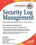 Security Log Management Identifying Patterns in the Chaos