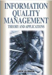 Information quality management: theory and applications