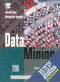 Data Mining: Concepts and T ec hniques