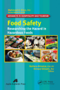 Food Safety: Researching the Hazard in Hazardous Foods