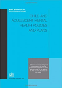 CHILD AND ADOLESCENT MENTAL HEALTH POLICIES AND PLANS