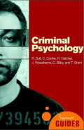 Criminal Psychology: a beginner's guide