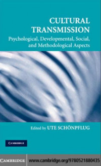 Cultural Transmission: Psychological, developmental, social, and metholdological aspects