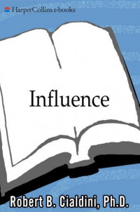 Influence: the psychology of persuasion