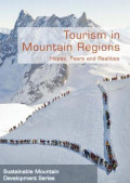 Tourism in Mountain Regions: Hopes, Fears and Realities