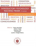 INTRODUCTORY PSYCHOLOGY TEACHING PRIMER: A GUIDE FOR NEW TEACHERS OF PSYCH 101