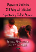 Depression, Subjective Well-Being and Individual Aspirations of College Students