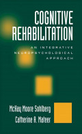 Cognitive Rehabilitation: An integrative neuropsychological approach