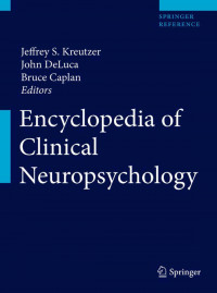 Encyclopedia of Clinical Neuropsychology