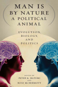 Man Is by Nature a Political Animal: Evolution, biology, and politics