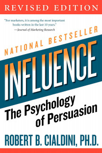 Influence: The psychology of persuasion