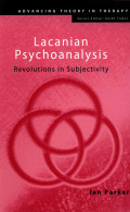 Lacanian Psychoanalysis: Revolutions in subjectivity