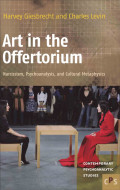 Art in the Offertorium: Narcissism, Psychoanalysis, and Cultural Metaphysics