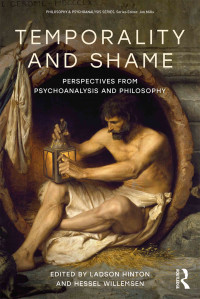 Temporality and Shame: Perspectives from Psychoanalysis and Philosophy