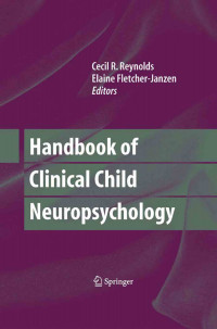 Handbook of Clinical Child Neuropsychology