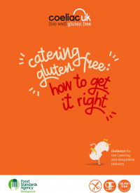 Catering Gliten Free How to Get it Right: Guidence for the ctering and hospitality industry