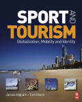 Sport and Tourism: Globalization, Mobility and Identity