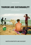 Tourism and Sustainability: Development globalisation and new tourism in the Third World