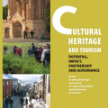 CULTURAL HERITAGE AND TOURISM: POTENTIAL, IMPACT, PARTNERSHIP AND GOVERNANCE