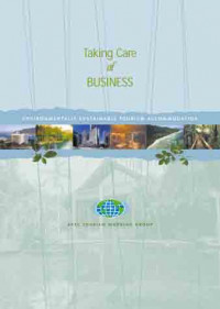 Taking Care of Business: Environmentally sustainable tourism accommodation