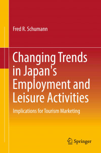 Changing Trends in Japan’s Employment and Leisure Activities: Implications for Tourism Marketing