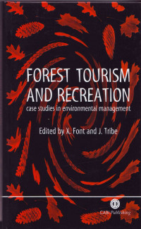 FOREST TOURISM AND RECREATION: Case Studies in Environmental Management