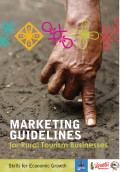 Marketing Guidelines for Rural Tourism Businesses: Skills for Economic Growth