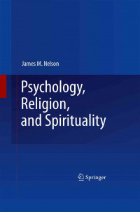 Psychology, Religion, and Spirituality