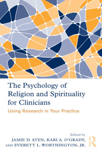 The Psychology of Religion and Spirituality for Clinicians