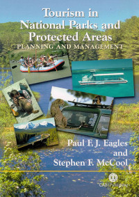 Tourism in National Parks and Protected Areas: Planning and Management