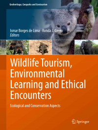 Wildlife Tourism Environmental Learning and Ethical Encounters: Ecological and Conservation Aspects