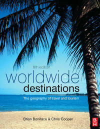 Worldwide Destinations: The Geography of Travel and Tourism