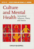 Culture and Mental Health: Sociocultural Influences, Theory, and Practice