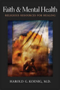 FAITH AND MENTAL HEALTH: Religious Resources for Healing