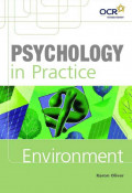 Psychology in Practice: Environment