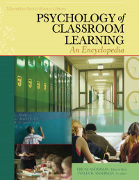 Psychology of Classroom Learning An Encyclopedia