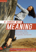 A Career with Meaning: Recreation, Parks, Sport Management, Hospitality, and Tourism