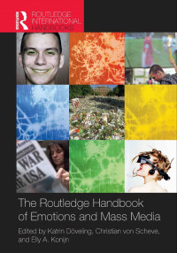 The Routledge Handbook of Emotions and Mass Media