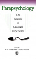 Parapsychology: the science of unusual experience