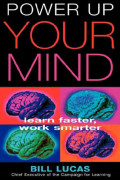 Power Up Your Mind: Learn faster, work smarter