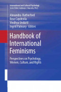 Handbook of International Feminisms: Perspectives on Psychology, Women, Culture, and Rights