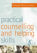 Practical Counselling and Helping Skills