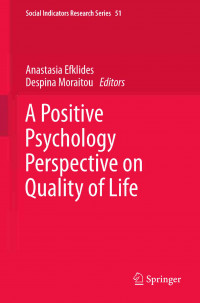 A Positive Psychology Perspective on Quality of Life