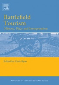 Battlefield Tourism: HIstory, Place and Interpretation